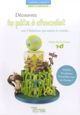 Couverture du produit · Découvrez la pâte à chocolat avec ChokoLate qui explore le monde...