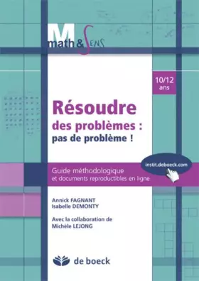 Couverture du produit · Résoudre des problèmes : pas de problème : Guide méthodologique et documents reproductibles en ligne