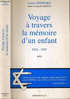 Couverture du produit · Voyage à travers la mémoire d'un enfant: 1942-1945, récit