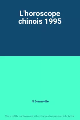 Couverture du produit · L'horoscope chinois 1995