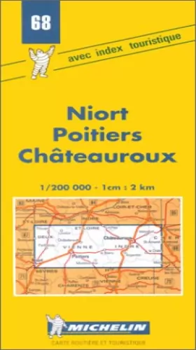 Couverture du produit · Carte routière : Niort - Poitiers - Châteauroux, N°68