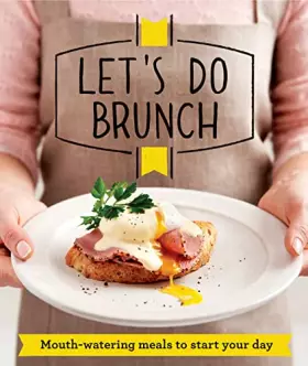 Couverture du produit · Let's Do Brunch: Morning meals to start your day