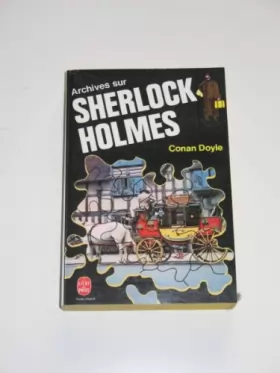 Couverture du produit · Archives sur Sherlock Holmes