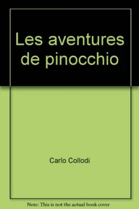 Couverture du produit · Les Aventures de Pinocchio : Histoire d'un pantin