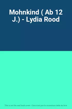 Couverture du produit · Mohnkind ( Ab 12 J.) - Lydia Rood