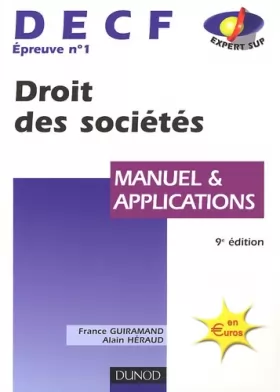 Couverture du produit · Droit des sociétés, DECF n°1 : Manuel & Applications, 9e édition