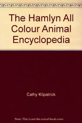 Couverture du produit · The Hamlyn All Colour Animal Encyclopedia