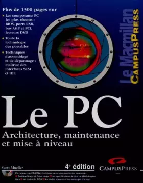 Couverture du produit · Le PC. Architecture, maintenance et mise à niveau, 4ème édition