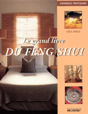 Couverture du produit · Le Grand Livre du Feng Shui