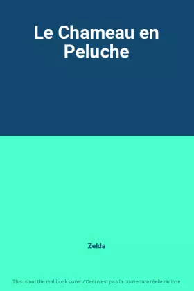 Couverture du produit · Le Chameau en Peluche