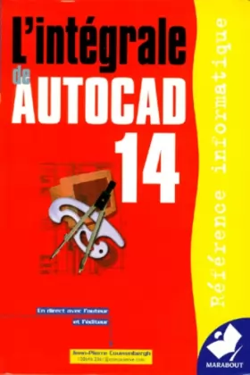 Couverture du produit · L'intégrale d'AutoCAD 14