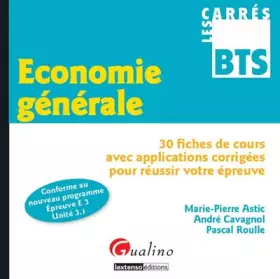 Couverture du produit · Economie générale : 30 fiches de cours avec applications corrigées pour réussir votre épreuve