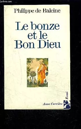 Couverture du produit · Le bonze et le bon Dieu