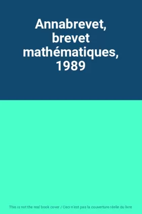 Couverture du produit · Annabrevet, brevet mathématiques, 1989