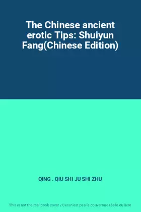 Couverture du produit · The Chinese ancient erotic Tips: Shuiyun Fang(Chinese Edition)