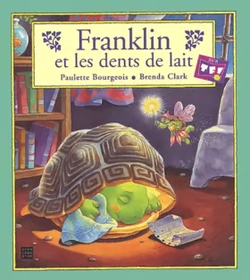 Couverture du produit · Franklin et les dents de lait