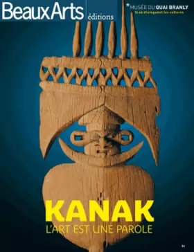 Couverture du produit · Kanak : L'art est une parole