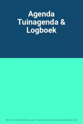 Couverture du produit · Agenda Tuinagenda & Logboek