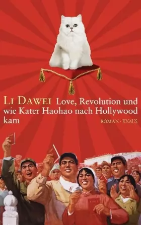 Couverture du produit · Love, Revolution und wie Kater Haohao nach Hollywood kam