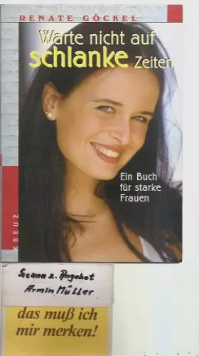 Couverture du produit · Warte nicht auf schlanke Zeiten. Ein Buch für starke Frauen