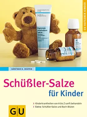 Couverture du produit · SchüÃŸler-Salze für Kinder (GU Ratgeber Kinder)