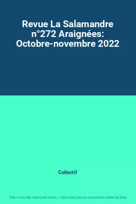 Couverture du produit · Revue La Salamandre n°272 Araignées: Octobre-novembre 2022