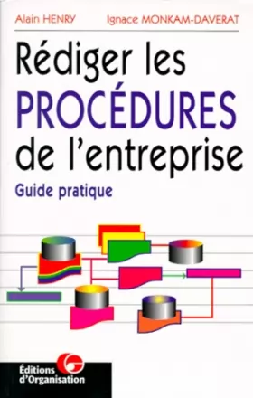 Couverture du produit · Rédiger les procédures de l'entreprise, 2e édition. Guide pratique