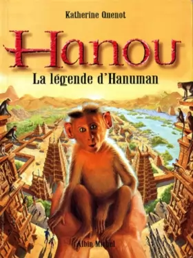 Couverture du produit · Hanou. La légende d'Hanuman