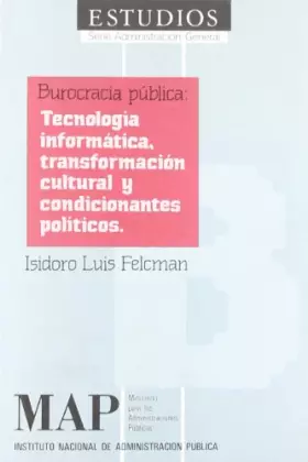 Couverture du produit · Burocracia publica : tecnologia informatica  transformacion...