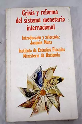 Couverture du produit · Crisis y reforma del sistema monetario internacional