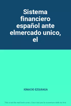 Couverture du produit · Sistema financiero español ante elmercado unico, el
