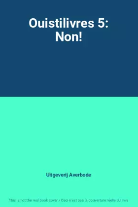 Couverture du produit · Ouistilivres 5: Non!
