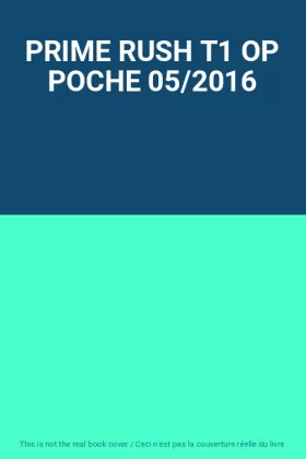 Couverture du produit · PRIME RUSH T1 OP POCHE 05/2016