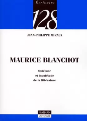 Couverture du produit · Maurice Blanchot : Quiétude et inquiétude de la littérature