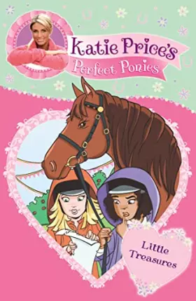 Couverture du produit · Katie Prices Perfect Ponies: Little Treasures Bk 2