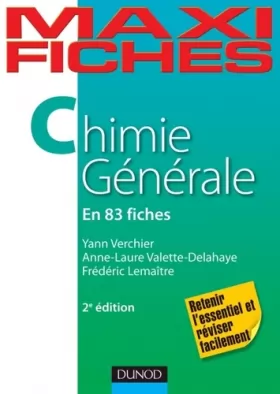 Couverture du produit · Maxi fiches de Chimie générale - 2e édition - 83 fiches