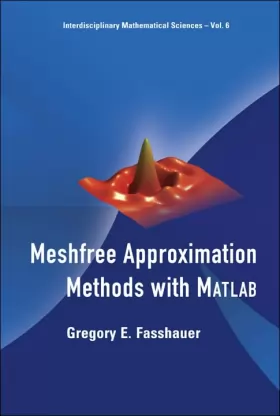 Couverture du produit · Meshfree Approximation Methods With MATLAB