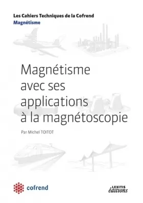 Couverture du produit · Magnétisme avec ses applications à la magnétoscopie