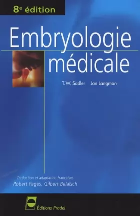Couverture du produit · EMBRYOLOGIE MEDICALE 8E EDITION
