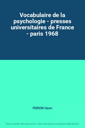 Couverture du produit · Vocabulaire de la psychologie - presses universitaires de France - paris 1968
