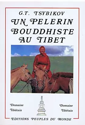 Couverture du produit · Un pèlerin bouddhiste dans les sanctuaires du Tibet