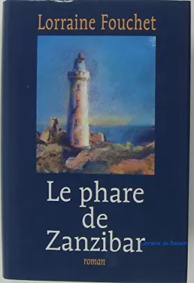Couverture du produit · Le phare de Zanzibar