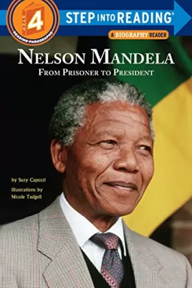 Couverture du produit · Nelson Mandela: From Prisoner to President (Step into Reading)