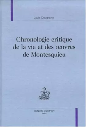 Couverture du produit · Chronologie critique de la vie et des oeuvres de Montesquieu