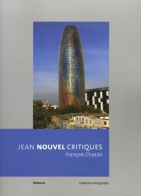Couverture du produit · Jean Nouvel critiques
