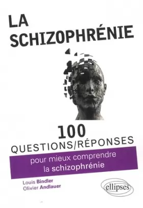 Couverture du produit · 100 Questions Réponses Sur la Schizophrénie