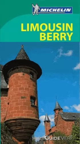 Couverture du produit · Guide Vert Limousin - Berry Michelin