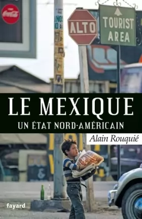 Couverture du produit · Le Mexique: Un Etat nord-américain