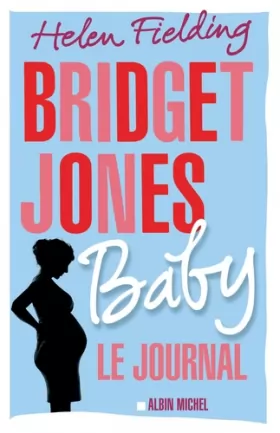 Couverture du produit · Bridget Jones baby: le journal