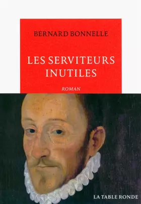 Couverture du produit · Les serviteurs inutiles